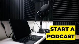 How to start a podcast in 2023
