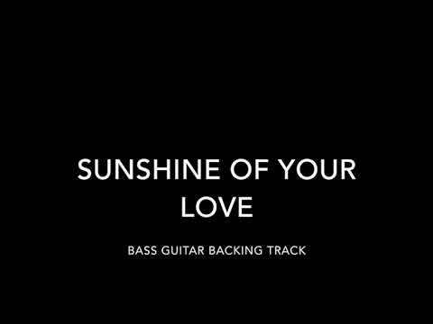 Sunshine of Your Love Bass Backing