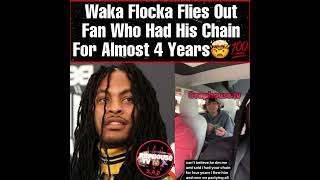 Waka Flocka Flies Out Fan Who Safely Kept &amp; Had His Chain For Almost 4 Years 🙏🏾💯😤
