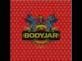 Bodyjar: Same Problem