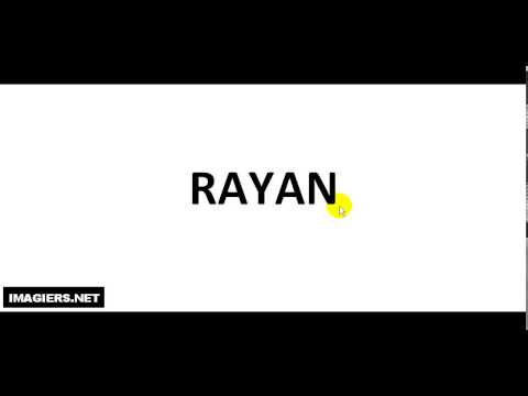 How to pronounce RAYAN