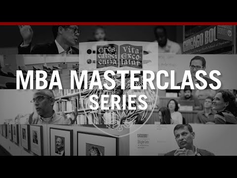 Chicago Booth MBA Masterclass Series