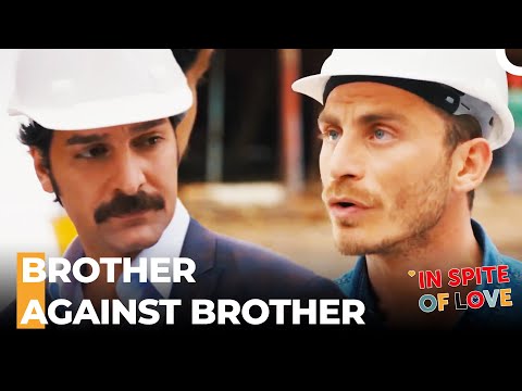 Çinar And Toprak Are On The Same Side - In Spite Of Love Episode 33