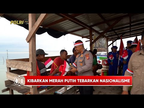MERAH PUTIH BERKIBAR PERKUAT SEMANGAT NASIONALISME