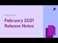 February 2021 Developer Release Notes
