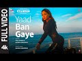 Starfish Yaad Ban Gaye Full Video Khushalii Kumar Ehan Bhat Tulsi Kumar Manan Bhardwaj Bhushan K