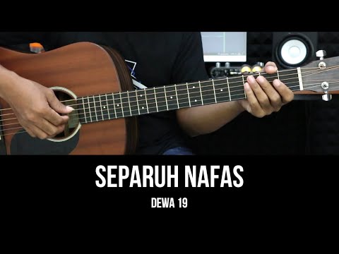 Separuh Nafas - Dewa 19