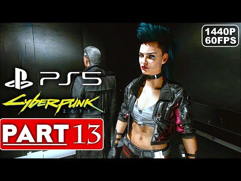 CYBERPUNK 2077 Gameplay Walkthrough Part 13 [1440P 60FPS PS5] - No Commentary (FULL GAME)