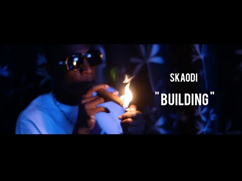 Skaodi - Building (Clip officiel)