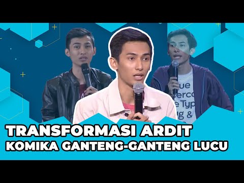 Transformasi Ardit Erwanda: Komika Ganteng-ganteng Lucu