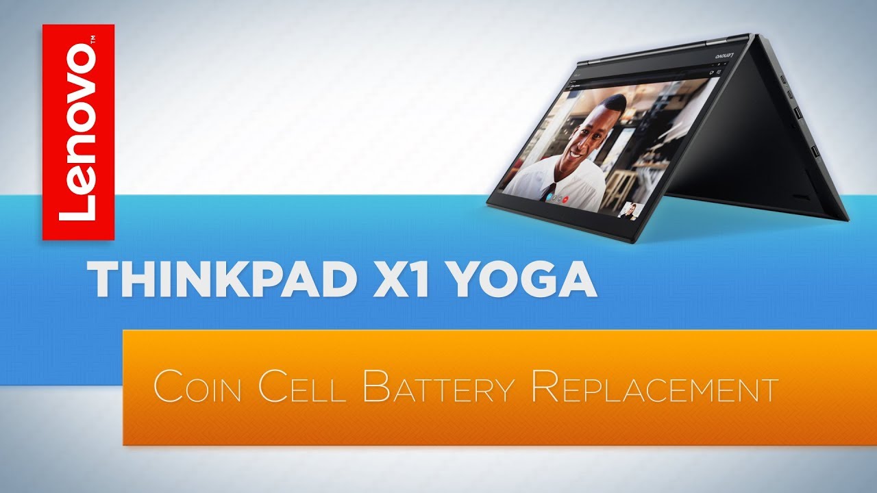 ThinkPad X1 Yoga 3rd Generation - Coin Cell Battery Replacement