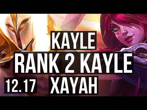 KAYLE & Soraka vs XAYAH & Rakan (ADC) | Rank 2 Kayle, 6/1/9, 300+ games | TR Challenger | 12.17