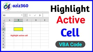 Highlight Active Cell in Excel | Excel VBA Code