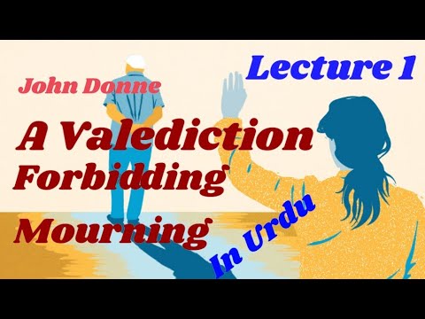 A Valediction Forbidding Mourning by John Donne Lecture 1