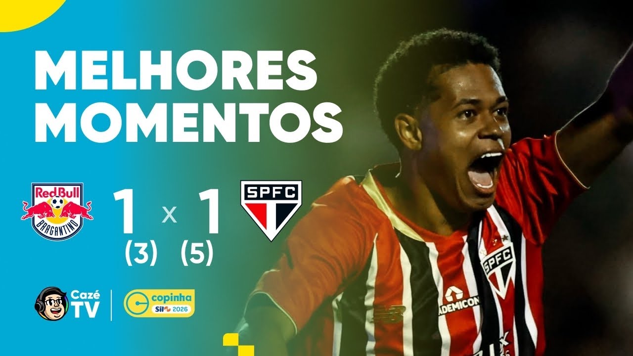 MELHORES MOMENTOS: RED BULL BRAGANTINO 1 (3) X 1 (5) SÃO PAULO | COPINHA 2026 | OITAVAS DE FINAL