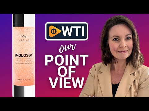 MAËLYS B-GLOSSY Smoothing Body Serum - WTI product video review