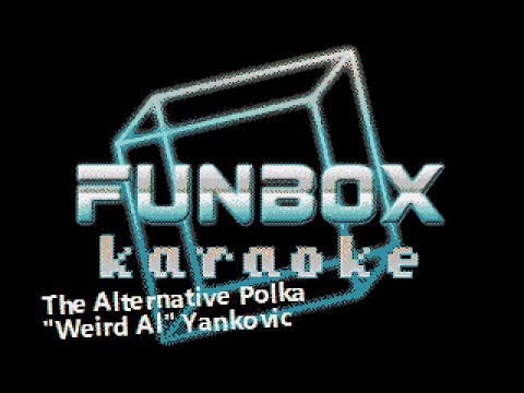Weird Al Yankovic - The Alternative Polka (Funbox Karaoke, 1996)