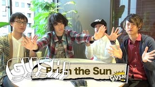【GUSH!】 #82 Brian the Sun インタビュー ＜by SPACE SHOWER MUSIC＞