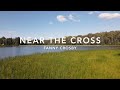 Near The Cross Songs And Everlasting Joy