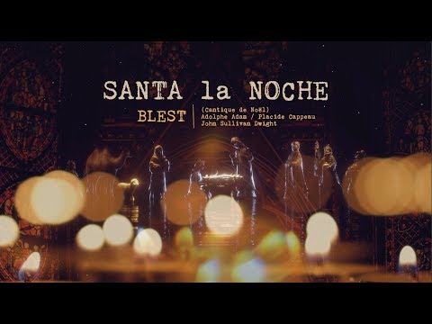 Santa La Noche - Blest