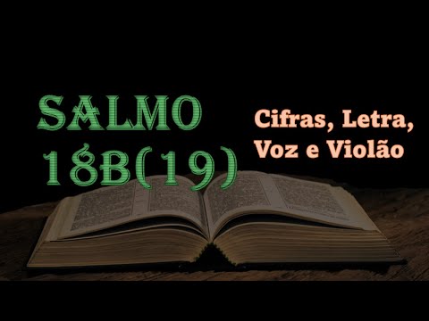 Salmo18b - Músicas Católicas