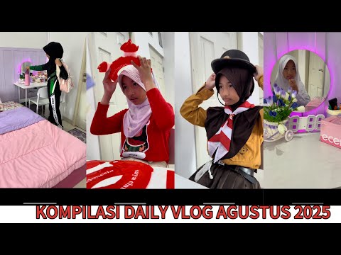KOMPILASI DAILY VLOG NOURA AGUSTUS 2025