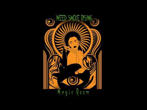 Weed Smoke Rising - Magic Room (Full Album 2020)