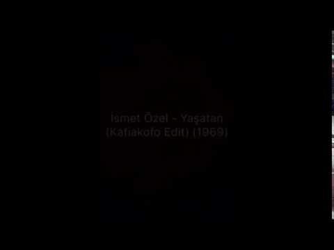 İsmet Özel - Yaşatan (Kofiakofo Edit)