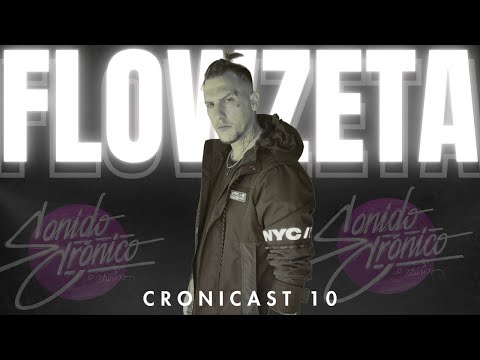 CRÓNICAST 2x04 - FLOWZETA - Estrategias musicales, Anécdotas con famosos, Conspiraciones y mucho mas