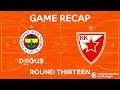 Highlights Fenerbahce Dogus Istanbul Crvena Zvezda Mts Belgrade