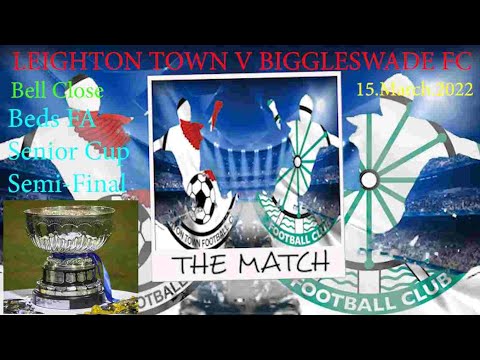 LEIGHTON TOWN V BIGGLESWADE FC 15.MARCH.2022