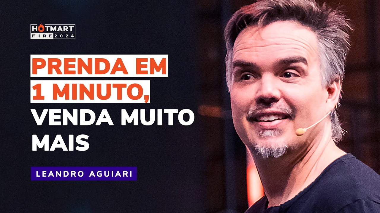 Como VENDER MAIS - use esses 3 TÉCNICAS de MARKETING | Leandro Aguiari no Hotmart FIRE