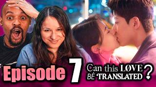 THEY DID WHAT?! | Can This Love Be Translated 7 Reaction | 이 사랑 통역 되나요? First Impressions
