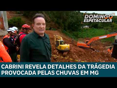 Cabrini revela detalhes da tragédia em MG e denuncia o abandono de comunidades | DOMINGO ESPETACULAR