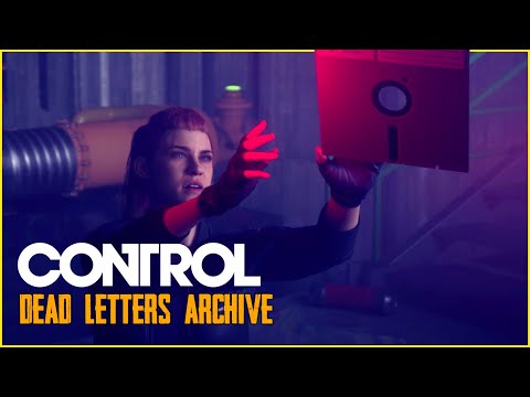DEAD LETTERS ARCHIVES | CONTROL GAMEPLAY | PART 2
