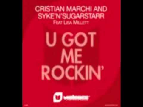 Cristian Marchi & Syke'n'Sugarstarr feat. Lisa Millett - U Got Me Rockin (Prog Mix)