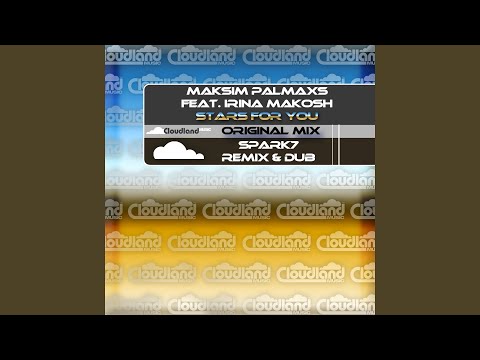 Stars for You (feat. Irina Makosh) (Spark7 Remix)