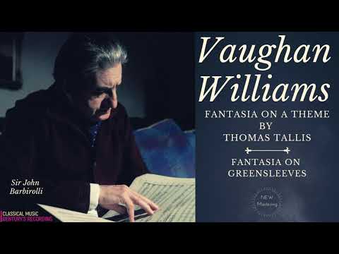 Vaughan Williams by Barbirolli - Fantasia on a theme by Thomas Tallis, Greensleeves, Dives & Lazarus