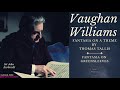 Vaughan Williams by Barbirolli - Fantasia on a theme by Thomas Tallis, Greensleeves, Dives & Lazarus