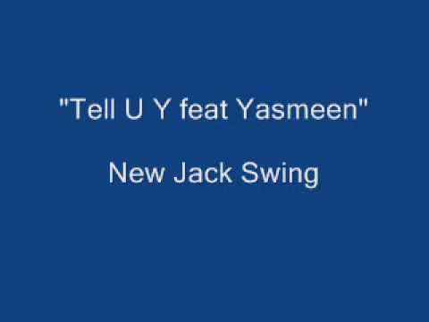 Tell U Y feat Yasmeen