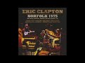 Eric Clapton 1975 08 30 The Scope Norfolk VA USA SBD