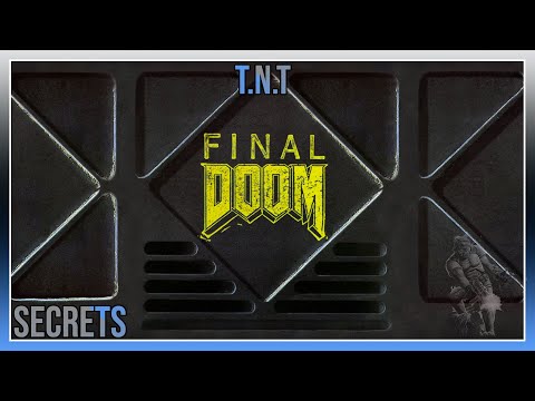Final Doom - TNT: Evilution - All Secrets
