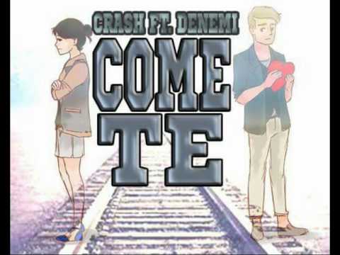Come te - Crash ft. Denemi