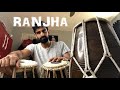Ranjha Tabla Cover - Shobhit Banwait | Jasleen Royal &  Bpraak | Shershaah
