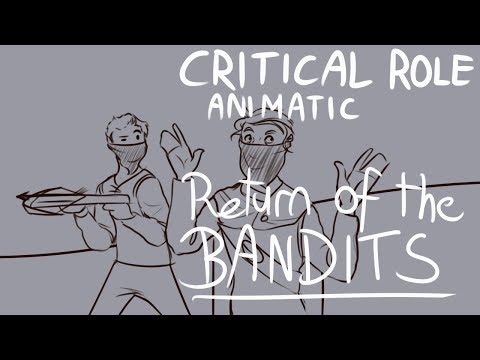 Critical Role Animatic | Return of the bandits
