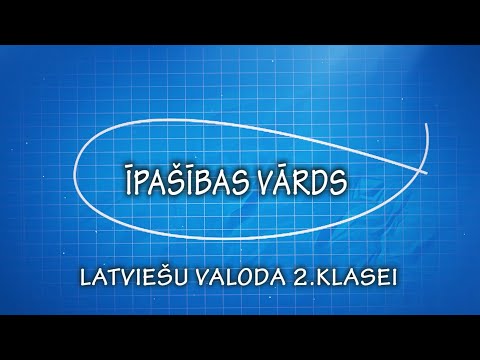 Latviešu valoda 2.klasei.  Īpašības vārds.