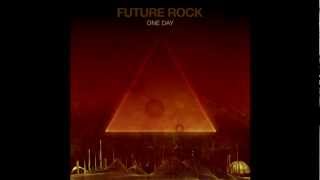 Future Rock - One Day