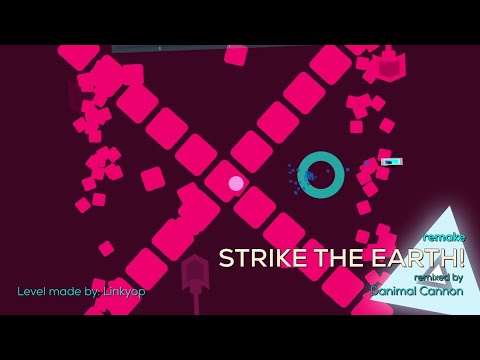 Strike The Earth! (remake) | Jake Kaufman (remix: @DanimalCannonOfficial) (JS&B level made by me)