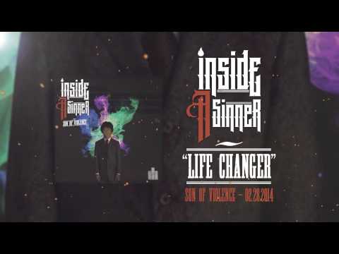 Inside A Sinner - Life Changer Feat. Viktor Nordendahl