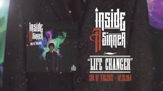 Inside A Sinner - Life Changer Feat. Viktor Nordendahl